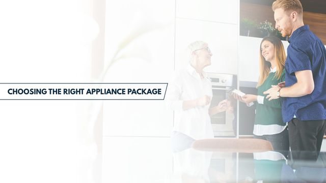 choosing the right appliance package