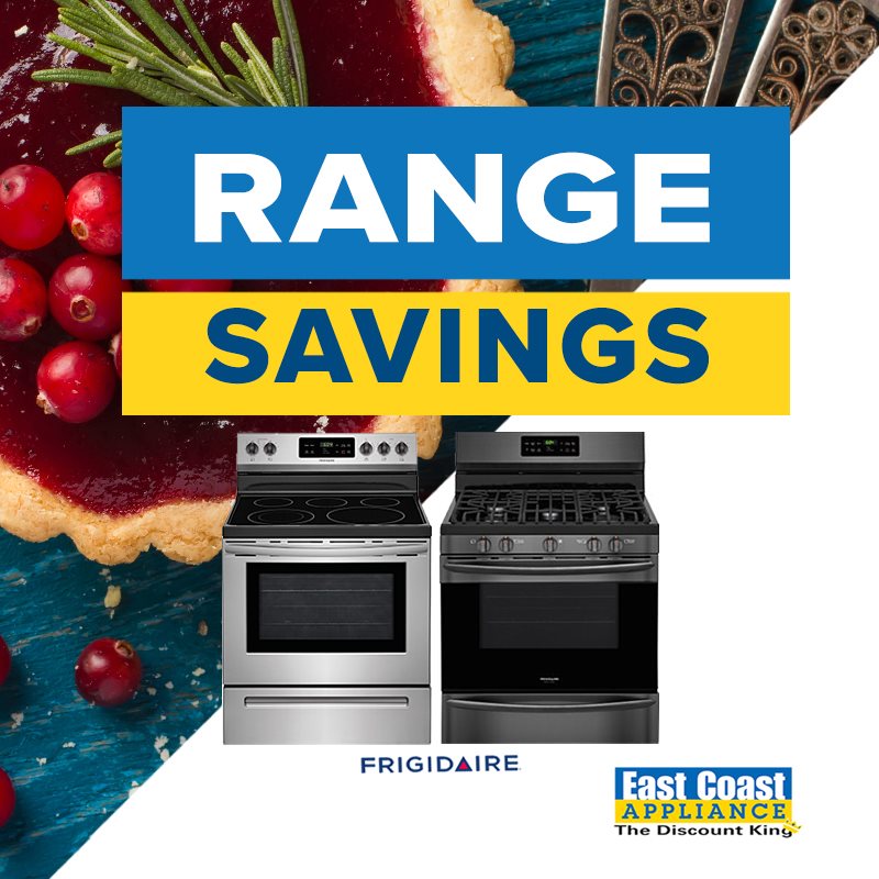 A graphic for range savings at East Coast Appliance featuring Frigidaire ranges 