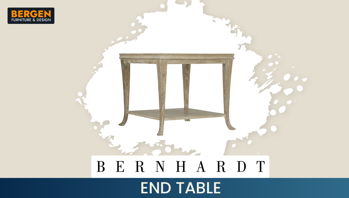 A Bergen Furniture & Design graphic featuring a Bernhardt end table