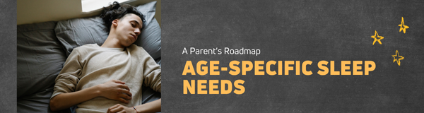 age specific sleep needs